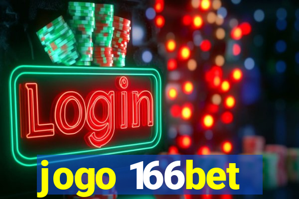 jogo 166bet